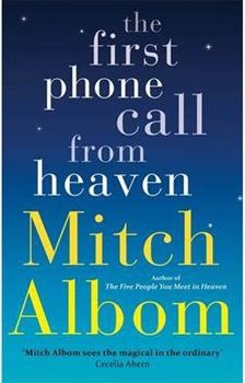 The First Phone Call from Heaven - Mitch Albom - obrázek 1