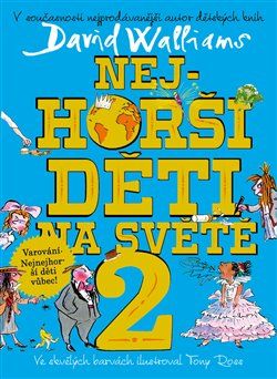 Nejhorší děti na světě 2 - David Walliams - obrázek 1