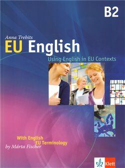EU English B2 monolingual - Anna Trebits, Márta Fischer - obrázek 1