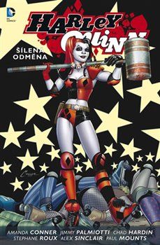 Harley Quinn 1: Šílená odměna - Amanda Connerová, Jimmy Palmiotti - obrázek 1