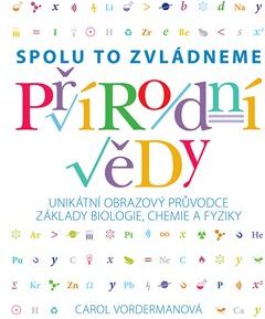 Přírodní vědy - Spolu to zvládneme - Carol Vordermanová - obrázek 1