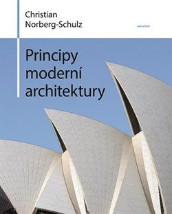 Principy moderní architektury - Christian Norberg-Schulz - obrázek 1