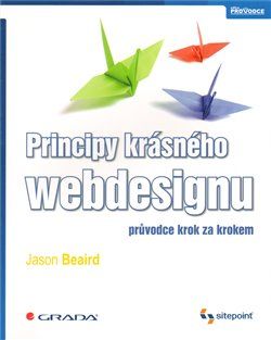 Principy krásného webdesignu - Jason Beaird - obrázek 1