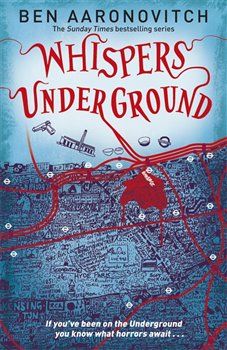 Whispers Under Ground - Ben Aaronovitch - obrázek 1
