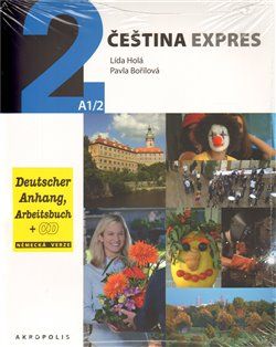 Čeština Expres 2 A1/2 - německy + CD - Lída Holá, Pavla Bořilová - obrázek 1