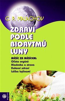 Zdraví podle biorytmů Luny - Gennadij Malachov - obrázek 1