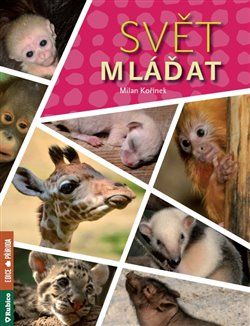 Svět mláďat - Milan Kořínek - obrázek 1