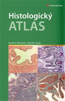 Histologický atlas - Zdeněk Vacek, Jindřich Martínek - obrázek 1