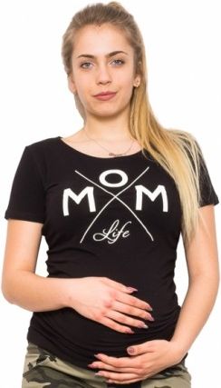 Těhotenské triko Mom Life - černá, Velikosti těh. moda M (38) - obrázek 1