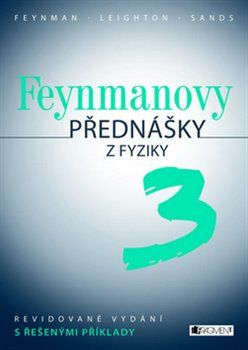 Feynmanovy přednášky z fyziky - Richard P. Feynman, Robert B. Leighton, Matthew Sands - obrázek 1