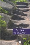 Stezka ve skalách. Postila - Jan Heller - obrázek 1