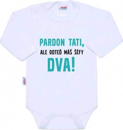 Body s potiskem New Baby Pardon tati, ...máš šéfy dva!, Bílá, 62 (3-6m) - obrázek 1