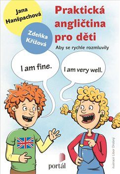 Praktická angličtina pro děti - Zdeňka Křížová, Jana Hanšpachová - obrázek 1