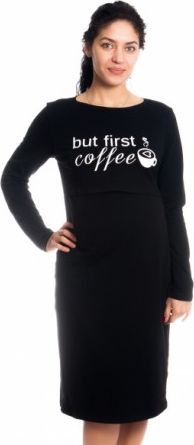Těhotenská, kojící noční košile But First Coffee - černá, Velikosti těh. moda L/XL - obrázek 1