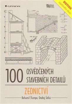 100 osvědčených stavebních detailů – zednictví - Bohumil Štumpa, Ondřej Šefců - obrázek 1