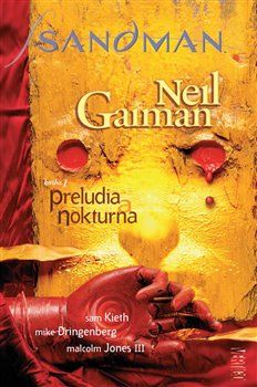 Sandman 1: Preludia a Nokturna - Neil Gaiman - obrázek 1