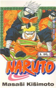 Naruto 3: Pro své sny - Masaši Kišimoto - obrázek 1