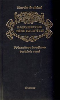 Labyrintem míst klatých - Martin Stejskal - obrázek 1