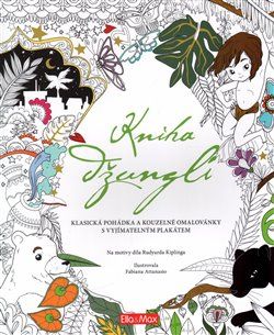 Kniha džunglí, klasická pohádka a kouzelné omalovánky - Valeria Manferto de Fabianis - obrázek 1