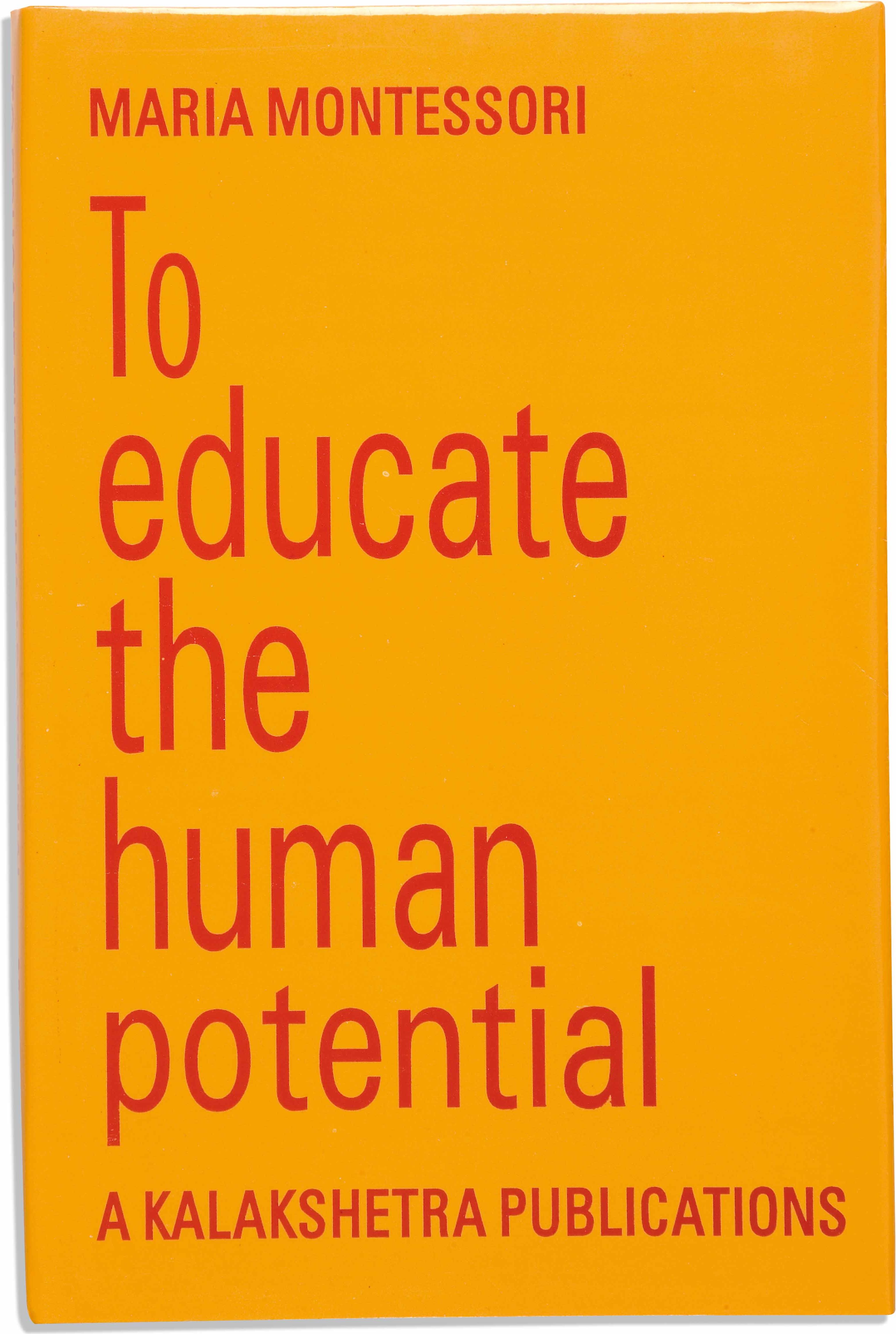 Nienhuis Montessori To Educate The Human Potential - Kalakshetra - obrázek 1