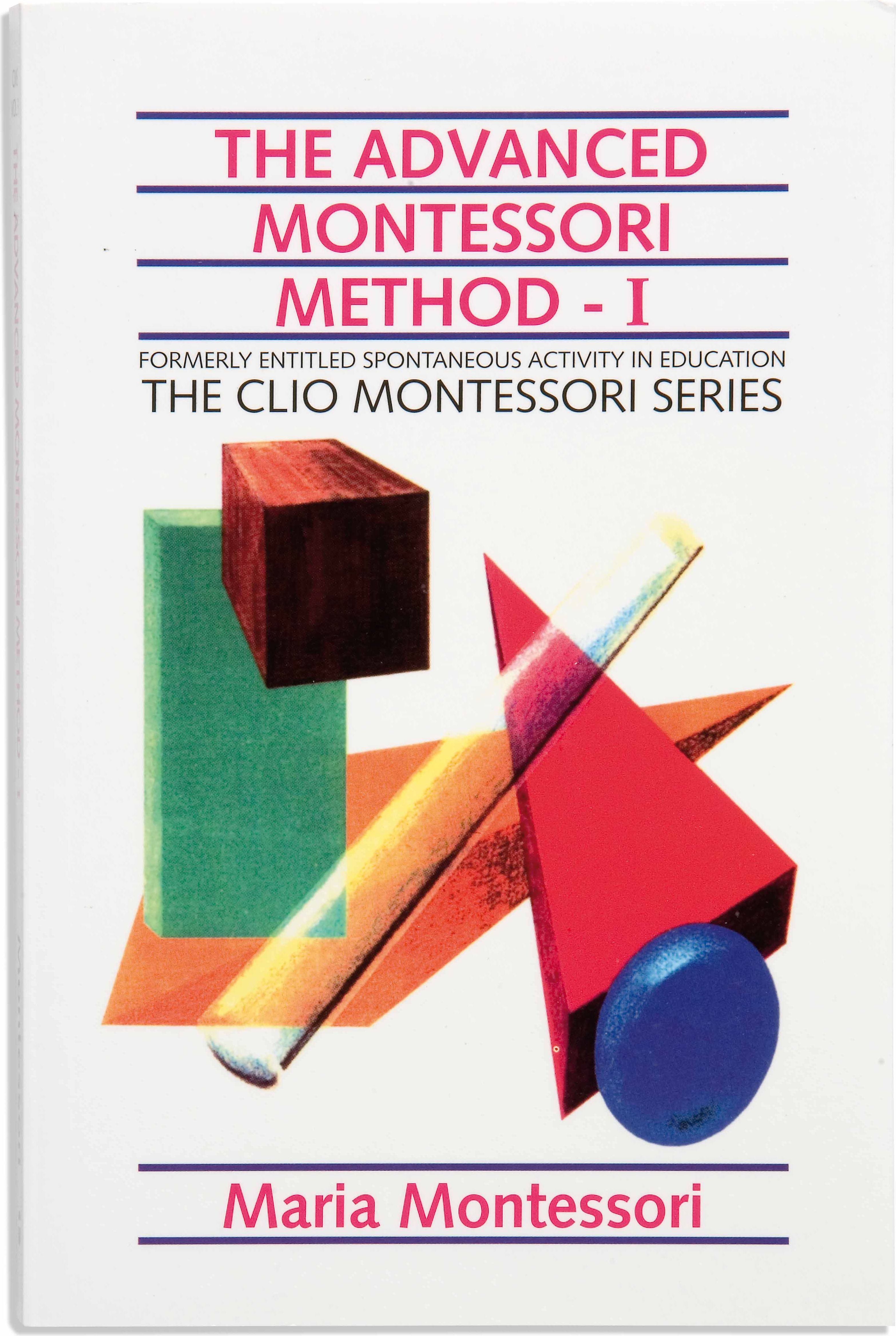Nienhuis Montessori The Advanced Montessori Method: Volume 1 - Clio - obrázek 1