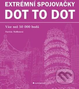 Extrémní spojovačky dot to dot - Patricia Moffettová - obrázek 1