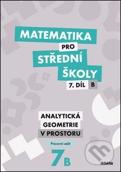 Matematika pro střední školy 7. díl B - Jana Kalová, Václav Zemek - obrázek 1