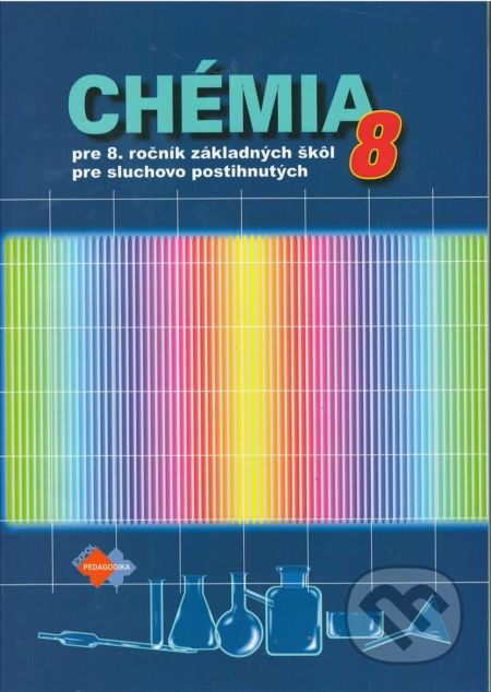 Chémia pre 8. ročník základných škôl pre žiakov so sluchovým postihnutím - E. Adamkovič, L. Glatzová, I. Domancová - obrázek 1