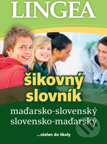 Maďarsko-slovenský a slovensko-maďarský šikovný slovník - - obrázek 1