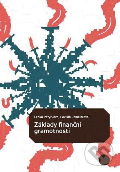 Základy finanční gramotnosti - Lenka Petýrková, Pavlína Chmelařová - obrázek 1