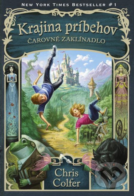 Krajina príbehov: Čarovné zaklínadlo - Chris Colfer, Brandon Dorman (ilustrácie) - obrázek 1