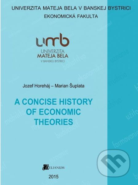 A Concise History of Economic Theories - Jozef Horeháj - obrázek 1