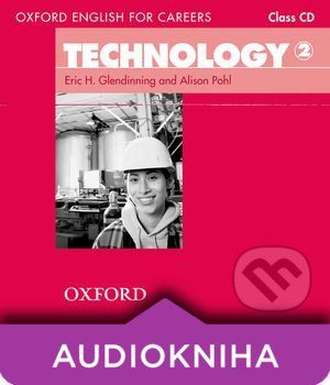 Oxford English for Careers: Technology 2 - Class Audio CD - Eric H. Glendinning, Alison Pohl - obrázek 1