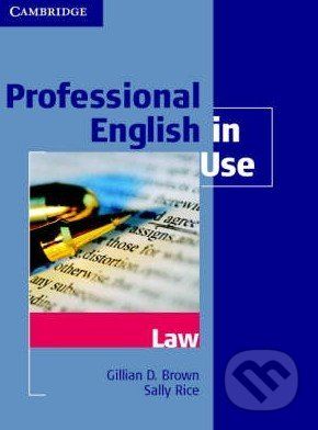Professional English in Use: Law - Gillian D. Brown, Sally Rice - obrázek 1