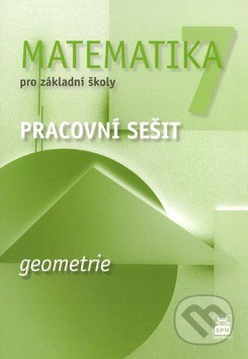 Matematika 7 pro základní školy - Geometrie - Jitka Boušková - obrázek 1