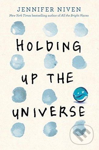 Holding Up the Universe - Jennifer Niven - obrázek 1