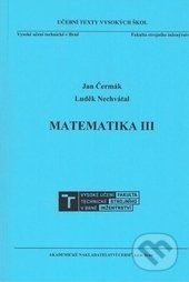 Matematika III - Jan Čermák, Luděk Nechvátal - obrázek 1