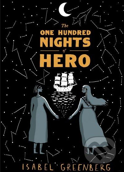 The One Hundred Nights of Hero - Isabel Greenberg - obrázek 1