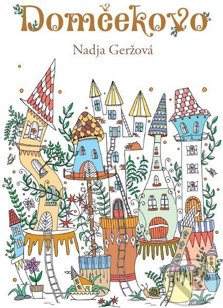 Domčekovo - Nadja Geržová - obrázek 1