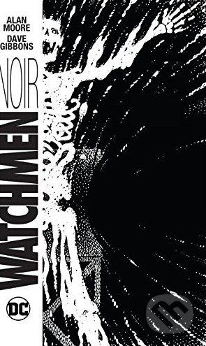 Watchmen Noir - Alan Moore - obrázek 1
