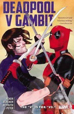 Deadpool vs. Gambit - Ben Acker a kol. - obrázek 1