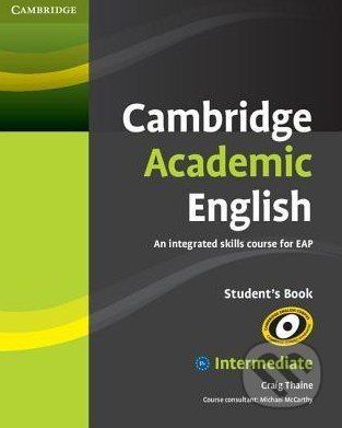 Cambridge Academic English B1+: Intermediate - Student's Book - Craig Thaine - obrázek 1