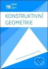 Konstruktivní geometrie - Milada Kočandrlová, Jaroslav Černý - obrázek 1