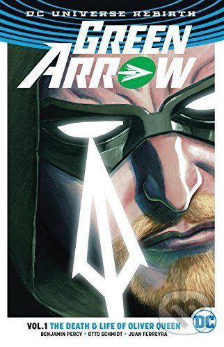 Green Arrow (Volume 1) - Ben Percy - obrázek 1