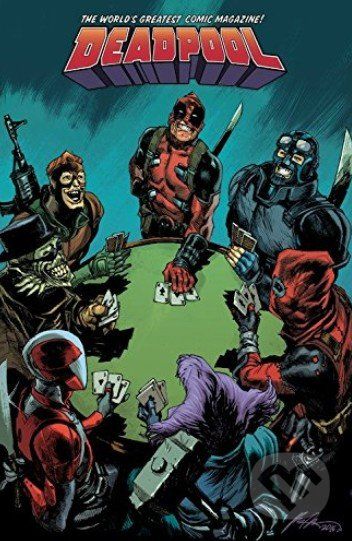 Deadpool: World's Greatest (Volume 5) - Gerry Duggan, Mike Hawthorne (ilustrácie) - obrázek 1