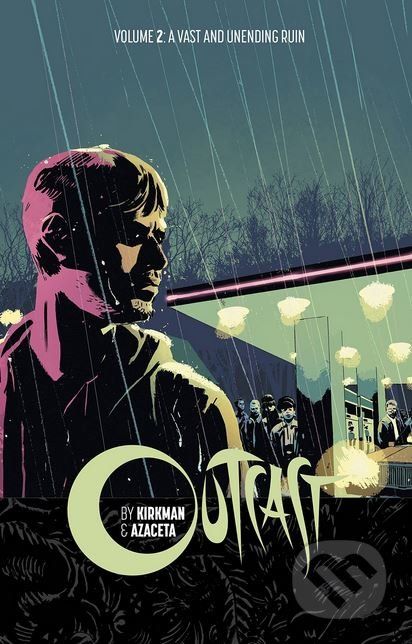 Outcast (Volume 2) - Robert Kirkman - obrázek 1