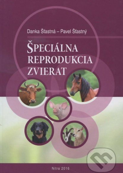 Špeciálna reprodukcia zvierat - Danka Šťastná - obrázek 1