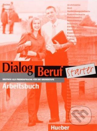 Dialog Beruf Starter - Arbeitsbuch - Norbert Becker, Jorg Braunert - obrázek 1