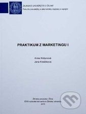 Praktikum z marketingu I - Anna Križanová, Jana Klieštiková - obrázek 1