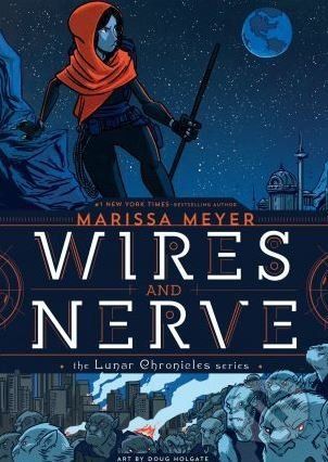 Wires and Nerve - Marissa Meyer - obrázek 1